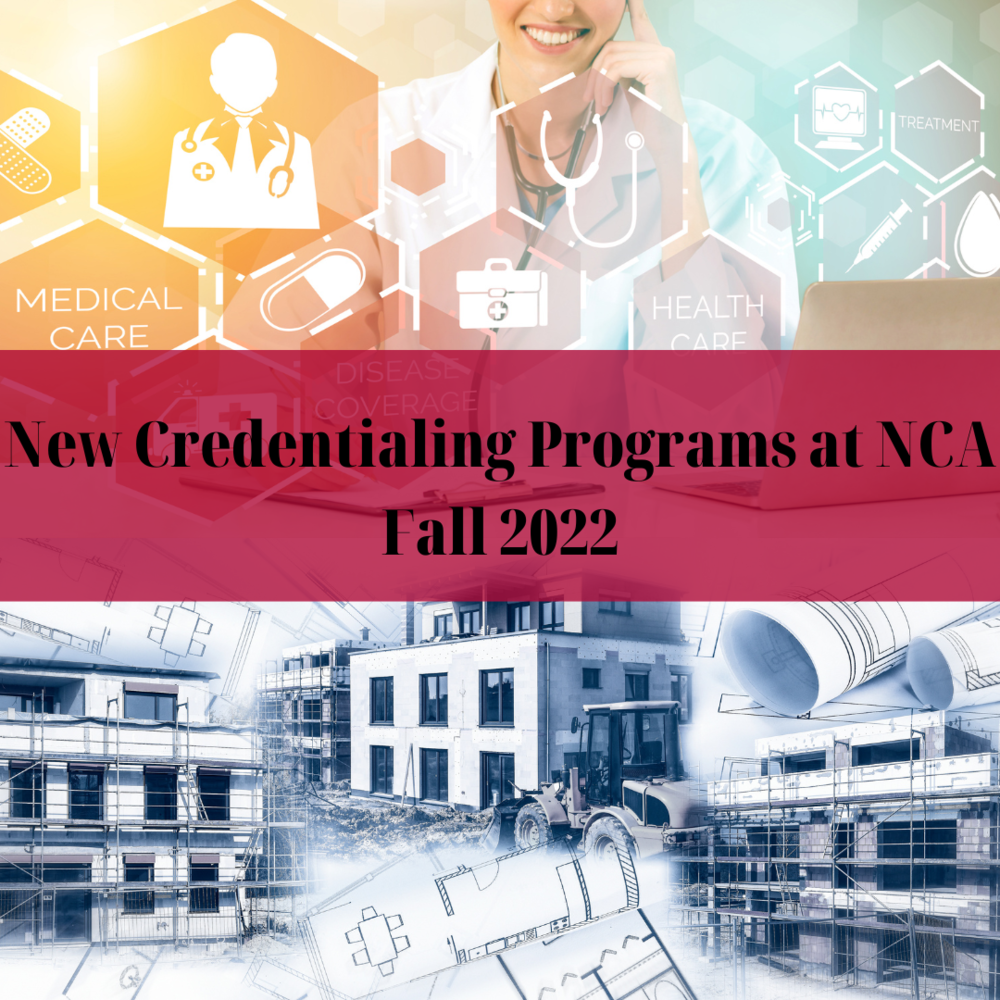 New Credentialing Programs Coming Fall 2022 for Students Interested in Healthcare and Construction 