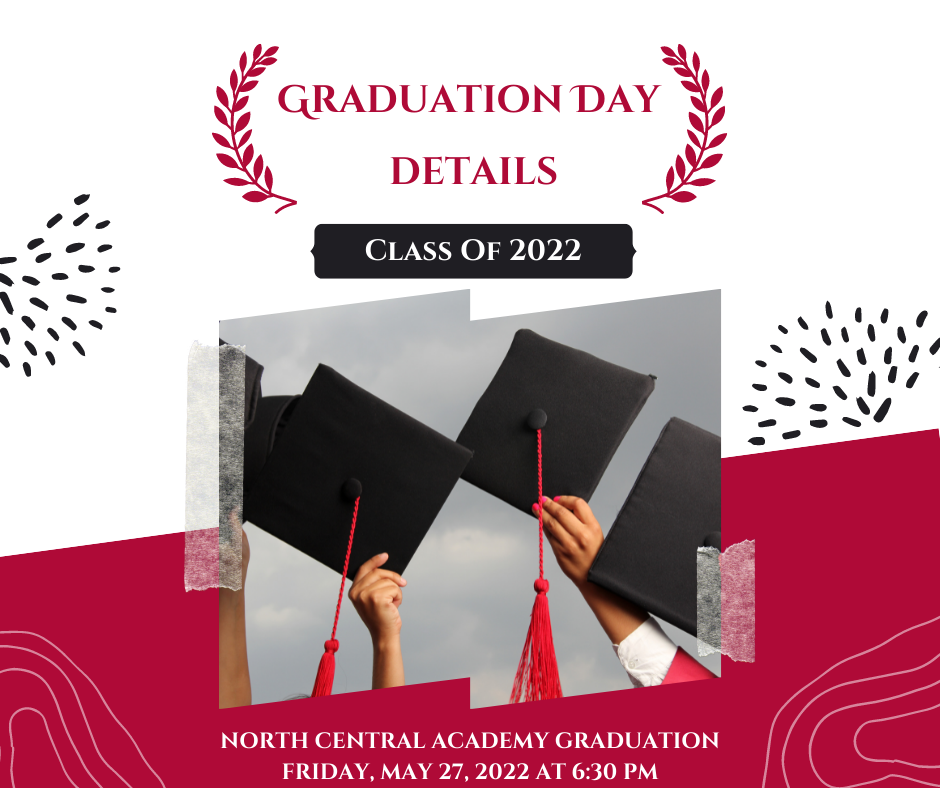 NCA 2022 Graduation Day Details
