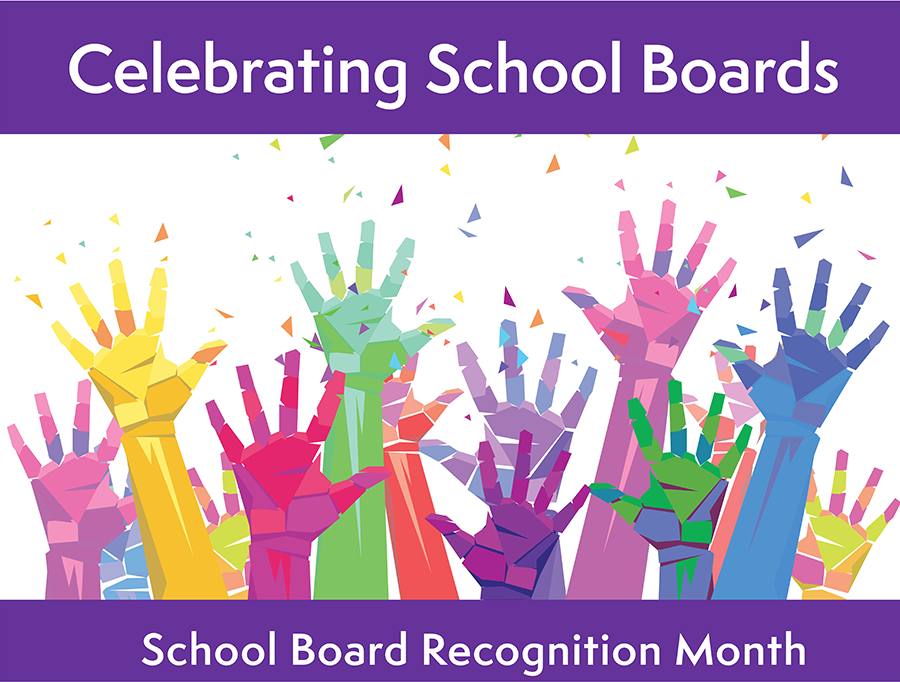 Celebrating School Boards - School Board Recognition Month