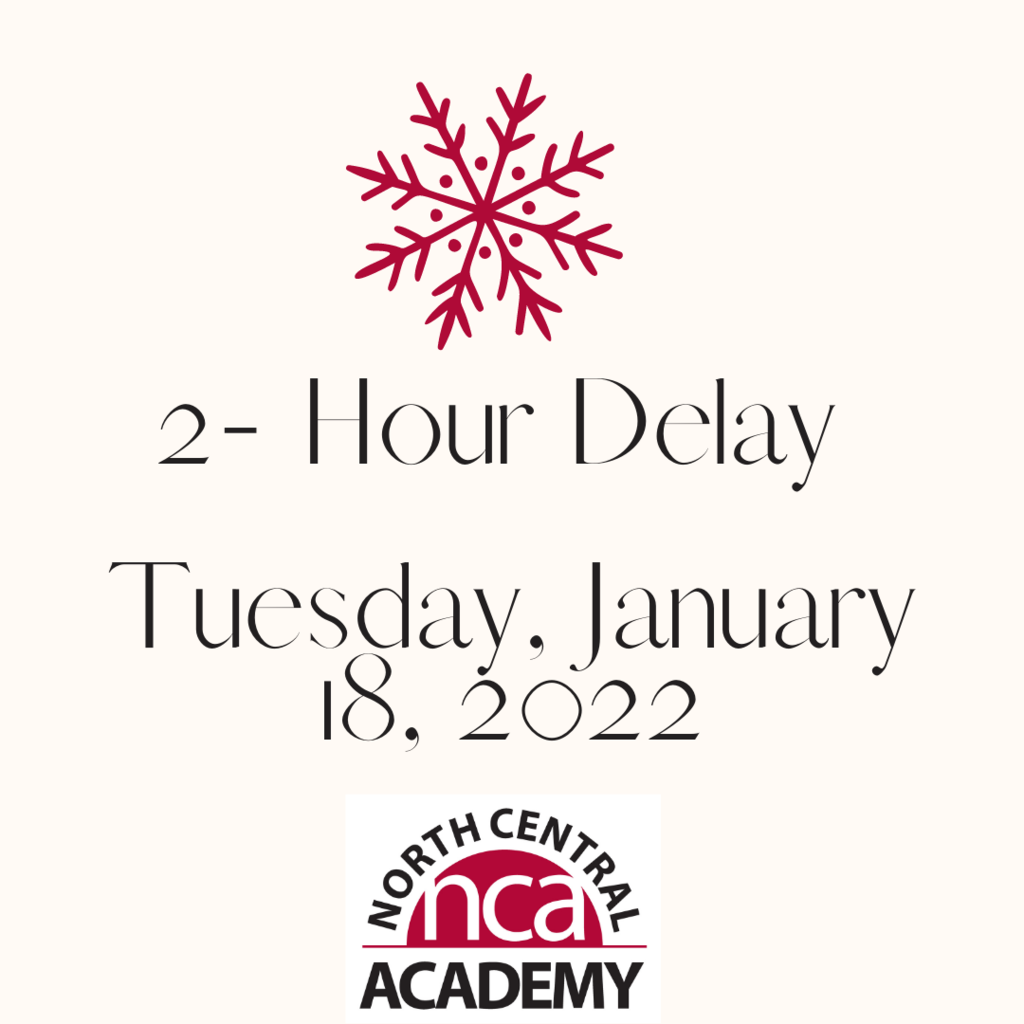 2- Hour Delay January 18, 2022 