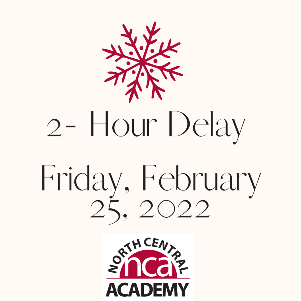 2-Hour Delay Friday, February 25, 2022