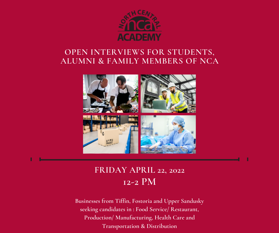 Open Interviews at NCA April 22 2022 NCA Student, Alumni & Family Members welcome!