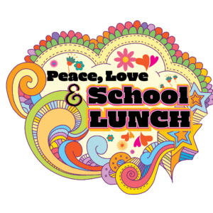 Peace Love & School Lunch